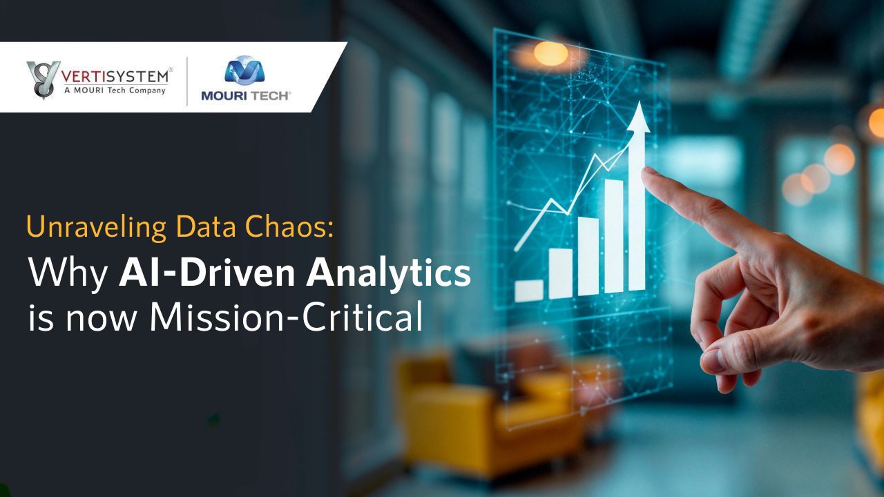 AI-Driven Analytics Ending Data Chaos with Vertisystem