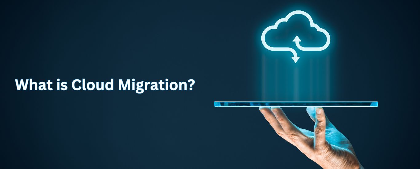 What is Cloud Migration