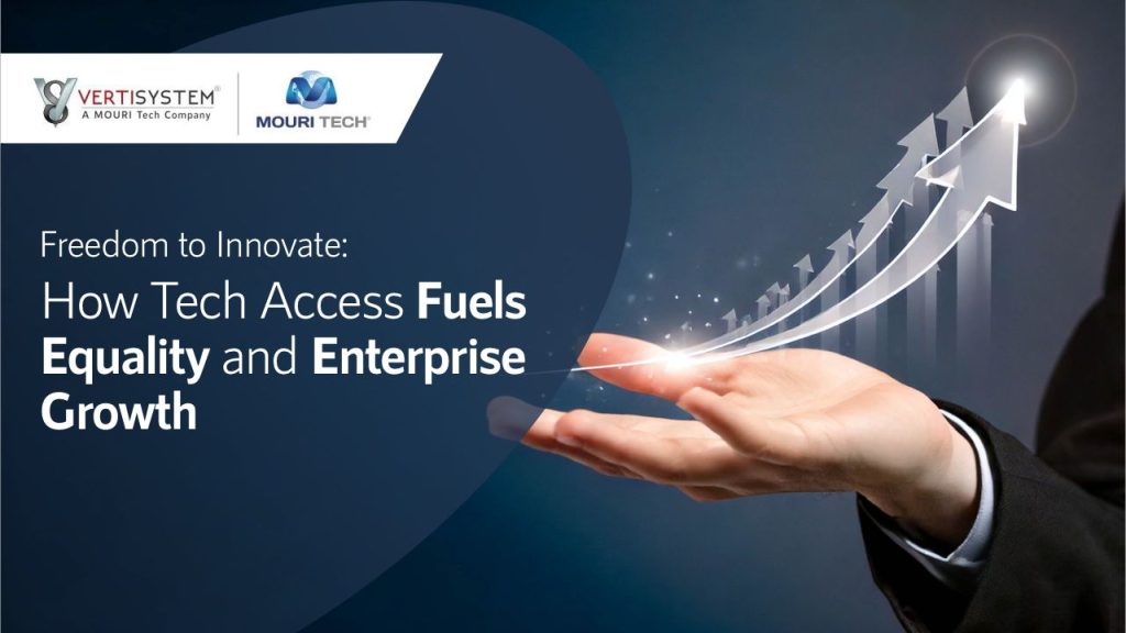 Freedom to Innovate: How Tech Access Fuels Equality and Enterprise Growth